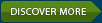 Discover more